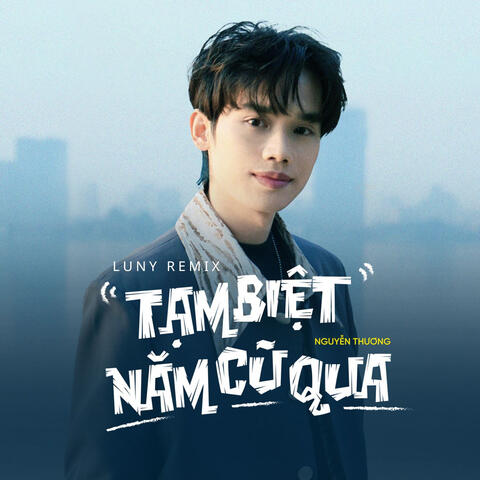 Tạm Biệt Năm Cũ Qua