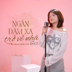 Ngàn Dặm Xa Trở Về Nhà