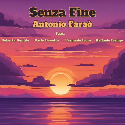 Senza Fine (feat. Roberta Gentile, Carlo Bavetta, Raffaele Fiengo & Pasquale Fiore)