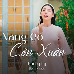 Nắng Có Còn Xuân