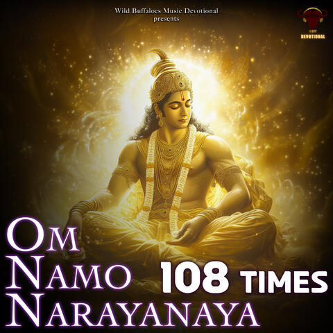 Om Namo Narayanaya (108 Times)
