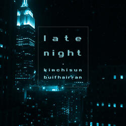 Late Night - Special Version