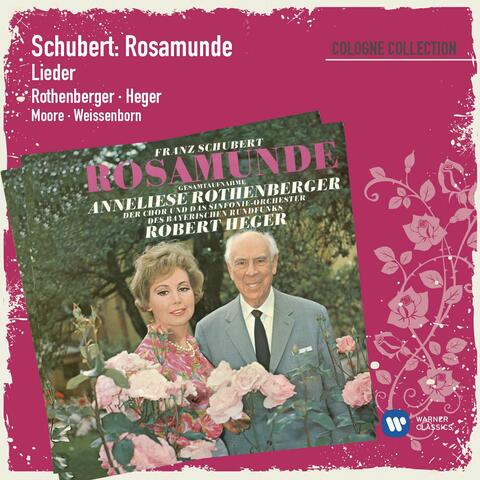 Schubert: Rosamunde & Lieder
