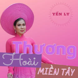 Thương Hoài Miền Tây (feat. Đoàn Việt Phương) [Beat]
