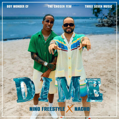 Dime (feat. Three Seven Music & The Chosen Few)