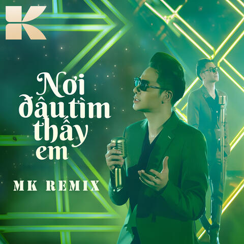 Nơi Đâu Tìm Thấy Em