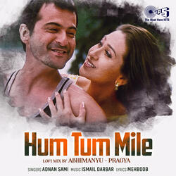 Hum Tum Mile