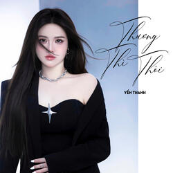 Thương Thì Thôi ( Remix )