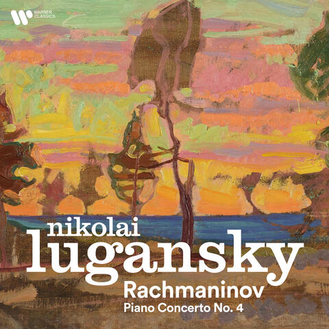 Rachmaninov: Piano Concerto No. 4 - Chopin, Beethoven