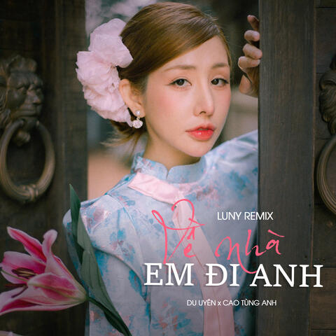 Về Nhà Em Đi Anh