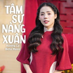 Tâm Sự Nàng Xuân Lofi