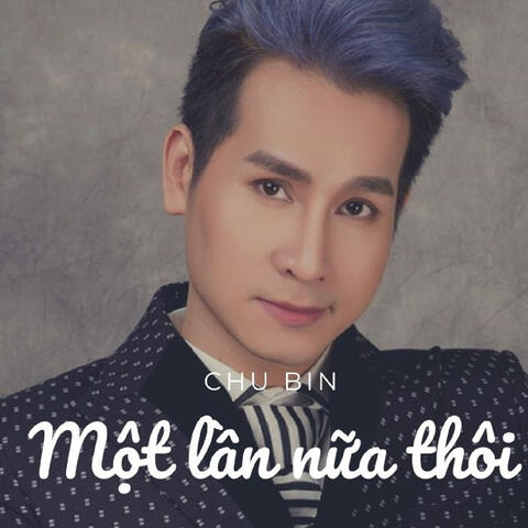 Một Lần Nữa Thôi