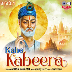 Kahe Kabeera
