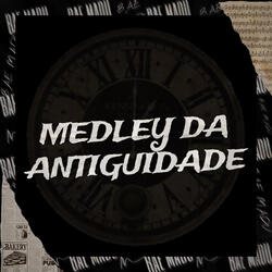 Medley da Antiguidade