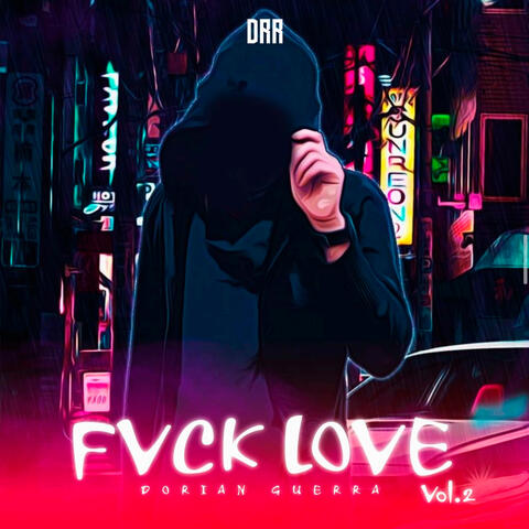 Fvck Love, Vol. 2
