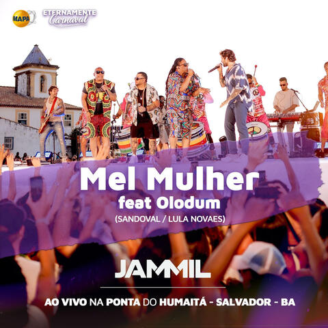 Mel Mulher (feat. Olodum)