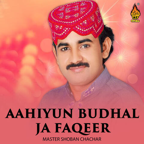 Aahiyun Budhal Ja Faqeer