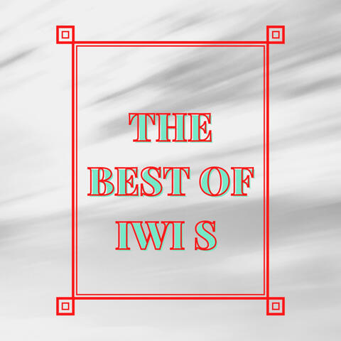 The Best Of Iwi S