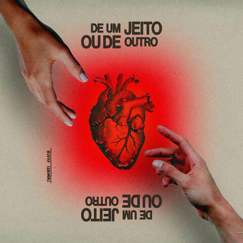 De um Jeito ou De Outro