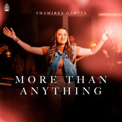 More Than Anything (Mais Do Que Tudo)