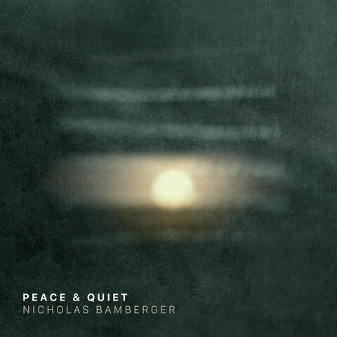 Peace & Quiet