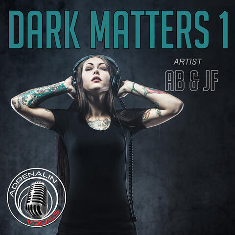 Dark Matters 1