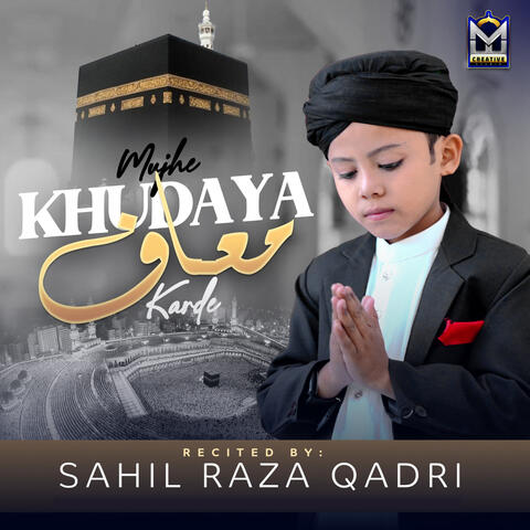 Mujhe Khudaya Muaf Karde