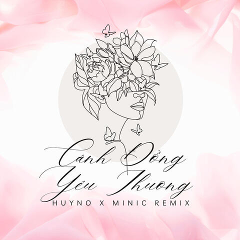 Cánh Đồng Yêu Thương (HuyNo x MiniC Remix)
