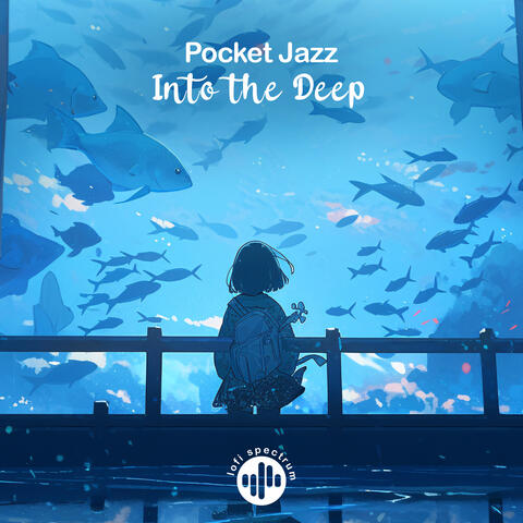 Into the Deep