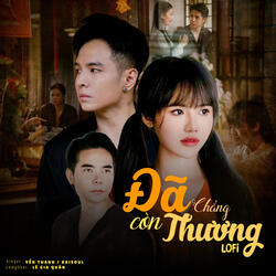 Đã Chẳng Còn Thương