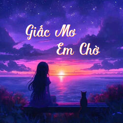 Giấc Mơ Em Chờ