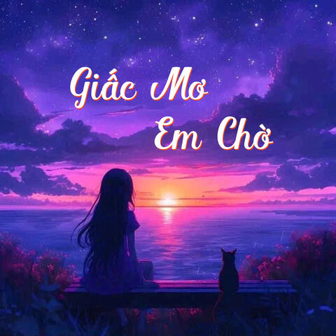 Giấc Mơ Em Chờ