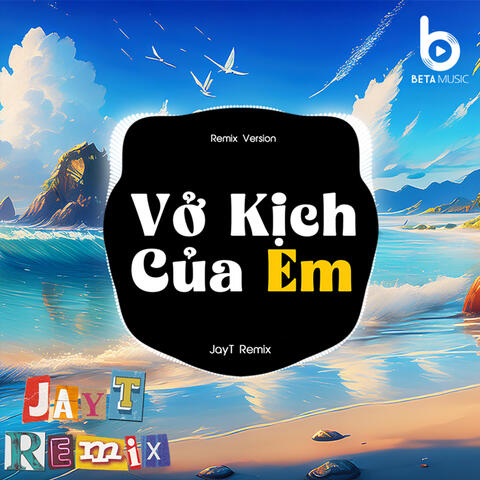 Vở Kịch Của Em