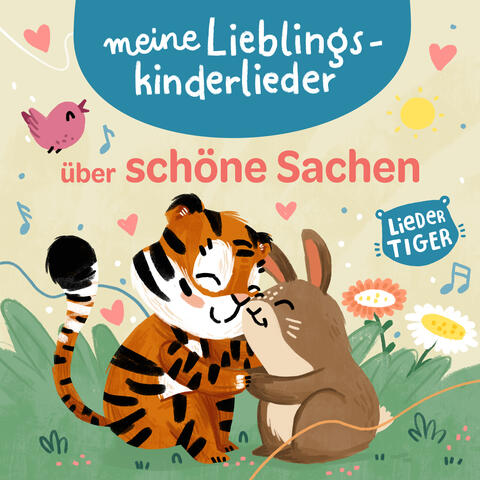Meine Lieblingskinderlieder über schöne Sachen