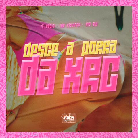 DESCE COM A PORRA DA XRC (feat. Funk Universitário)