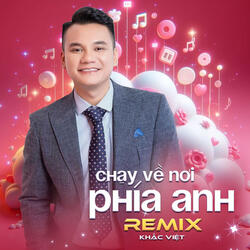 Chạy Về Nơi Phía Anh