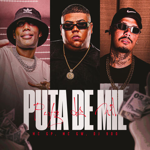 Puta De Mil (feat. Mc Gw & MC GP)