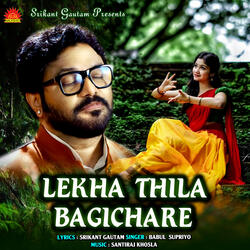 Lekha Thila Bagichare