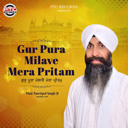 Gur Pura Milave Mera Pritam