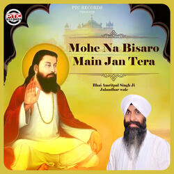 Mohe Na Bisaro Main Jan Tera
