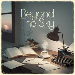 Beyond The Sky