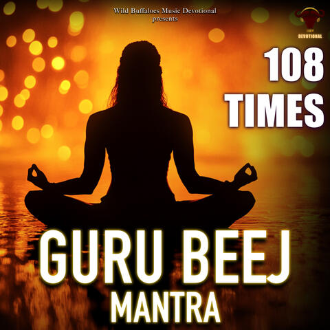 Guru Beej Mantra (108 Times)