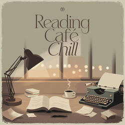 Reading Cafe Chill