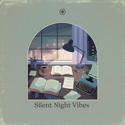 Silent Night Vibes