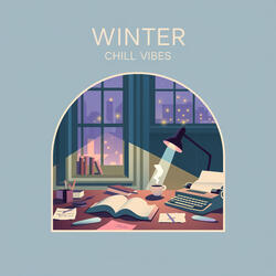 Winter Chill Vibes