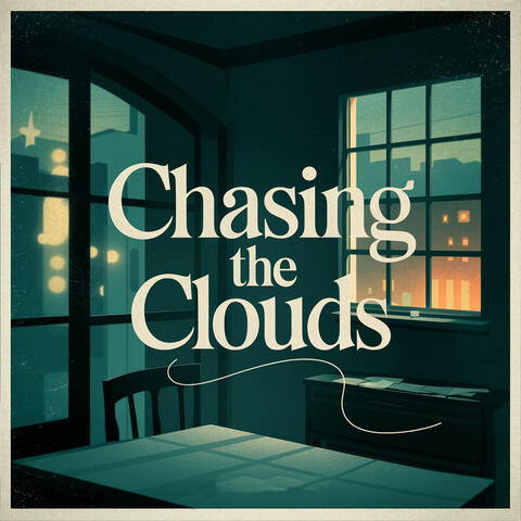 Chasing The Clouds