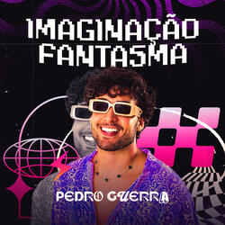 Imaginação/ Fantasma