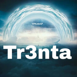 Tr3nta