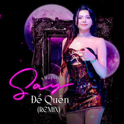 Say Để Quên
