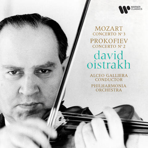 Mozart: Violin Concerto No. 3, K. 216 - Prokofiev: Violin Concerto No. 2, Op. 63 (Remastered)